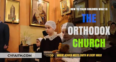 Exploring Orthodoxy: A Kid-Friendly Guide to the Orthodox Church