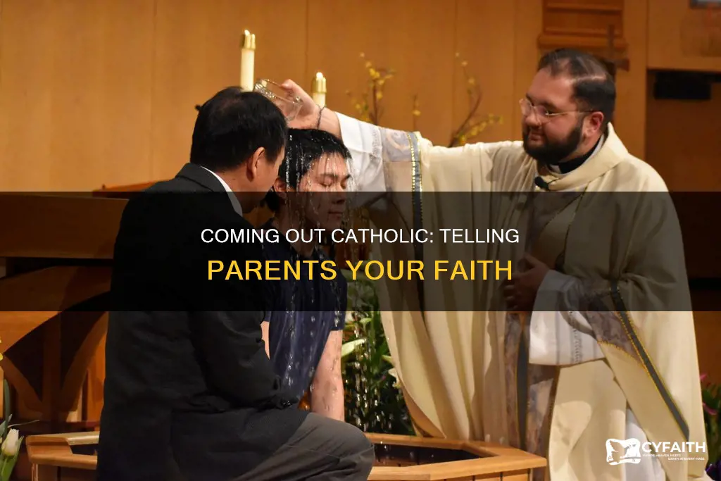 how to tell parents you are catholic