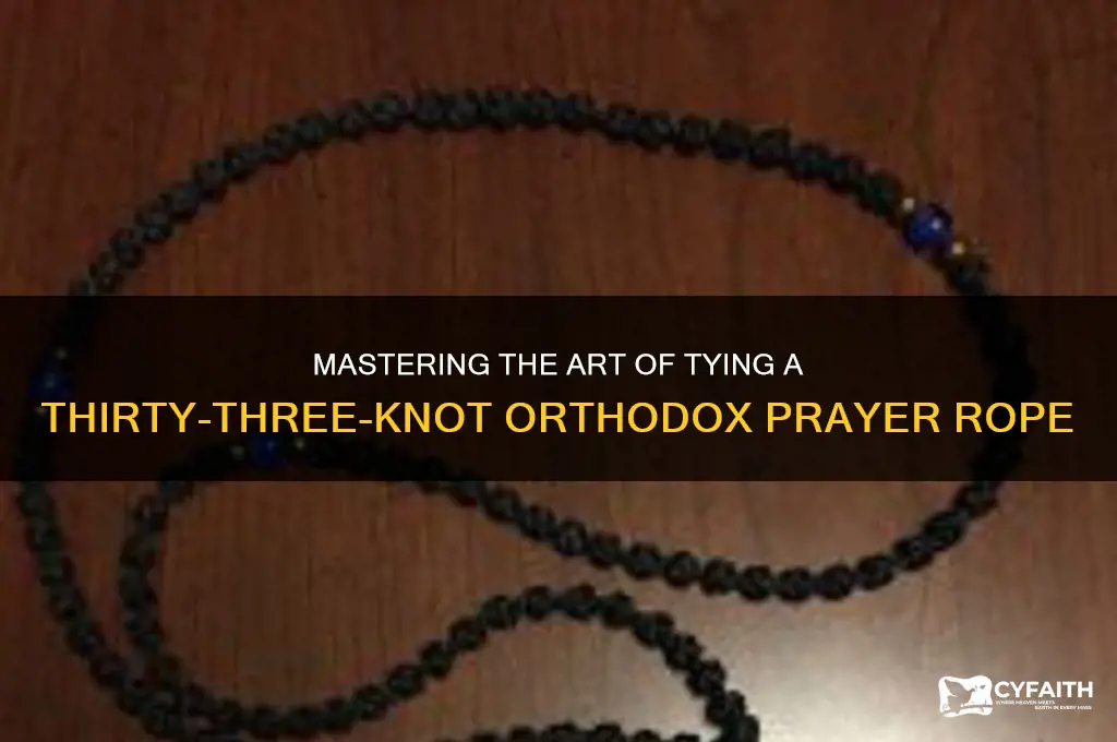 how to tie a traditional thirty-three-knot eastern orthodox prayer rope