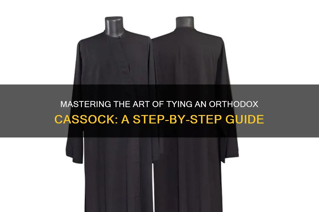how to tie orthodox cassock