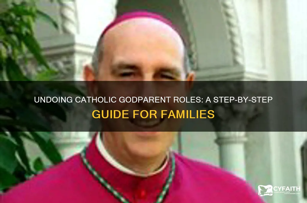 how to undo catholic godparents