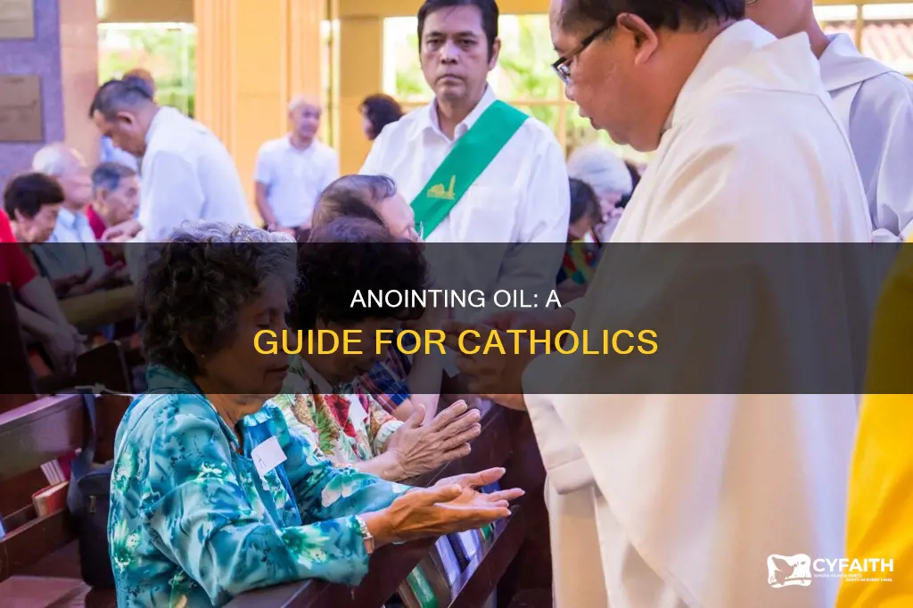 how to use catholic anointing oil