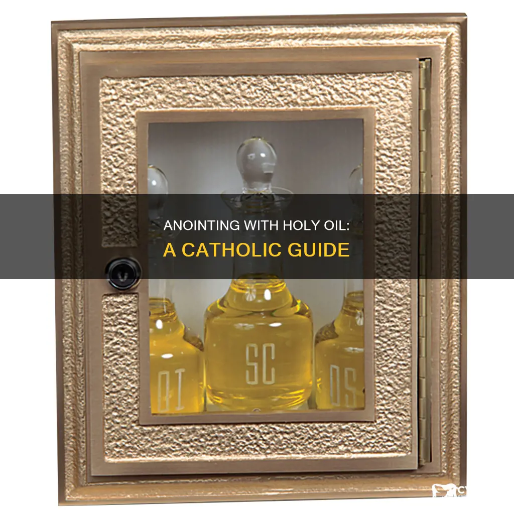 how to use holy oil catholic