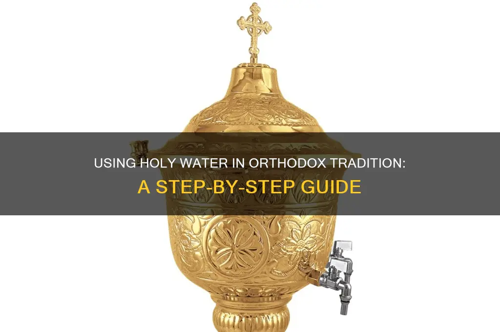 how to use holy water orthodox