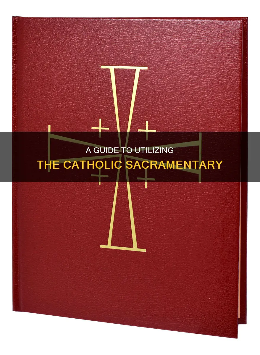 how to use the catholic sacramentary