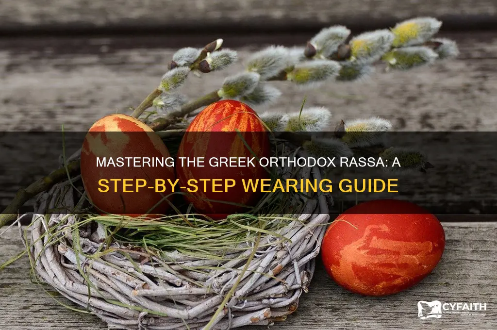 how to wear greek orthodox rassa