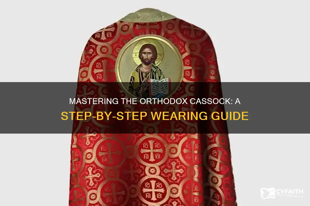 how to wear orthodox cassock
