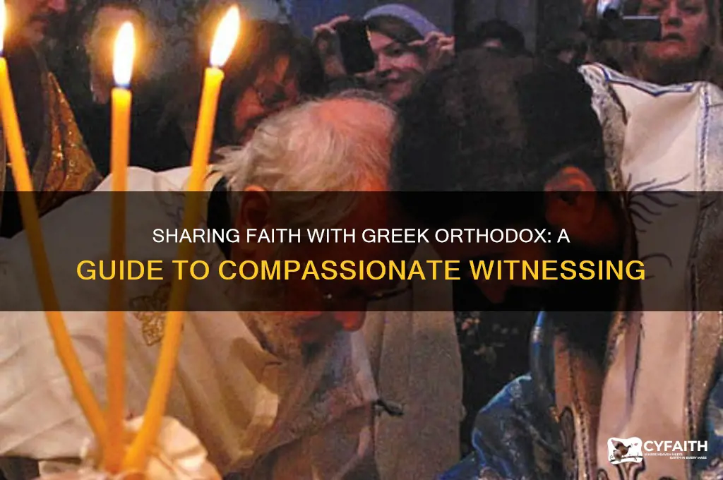 how to witness to a greek orthodox