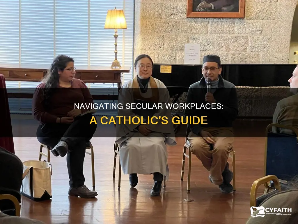 how to work in a secular enviroment catholic