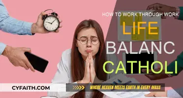 Finding Work-Life Balance as a Catholic