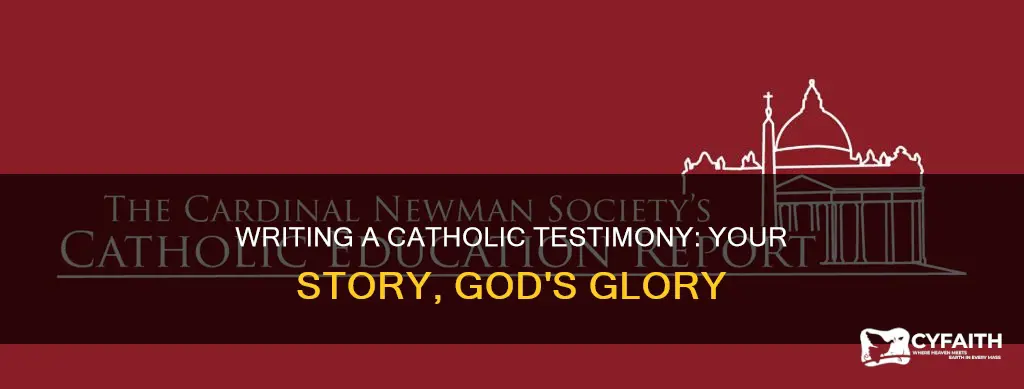how to write a catholic testimony