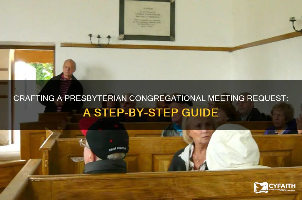 how to write a request for a congregational meeting presbyterian