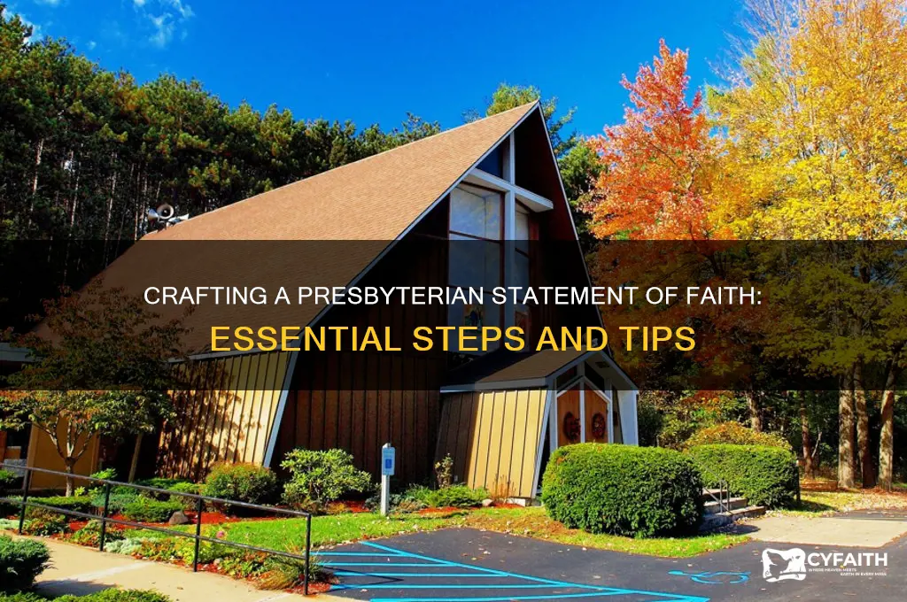 how to write a statement of faith presbyterian