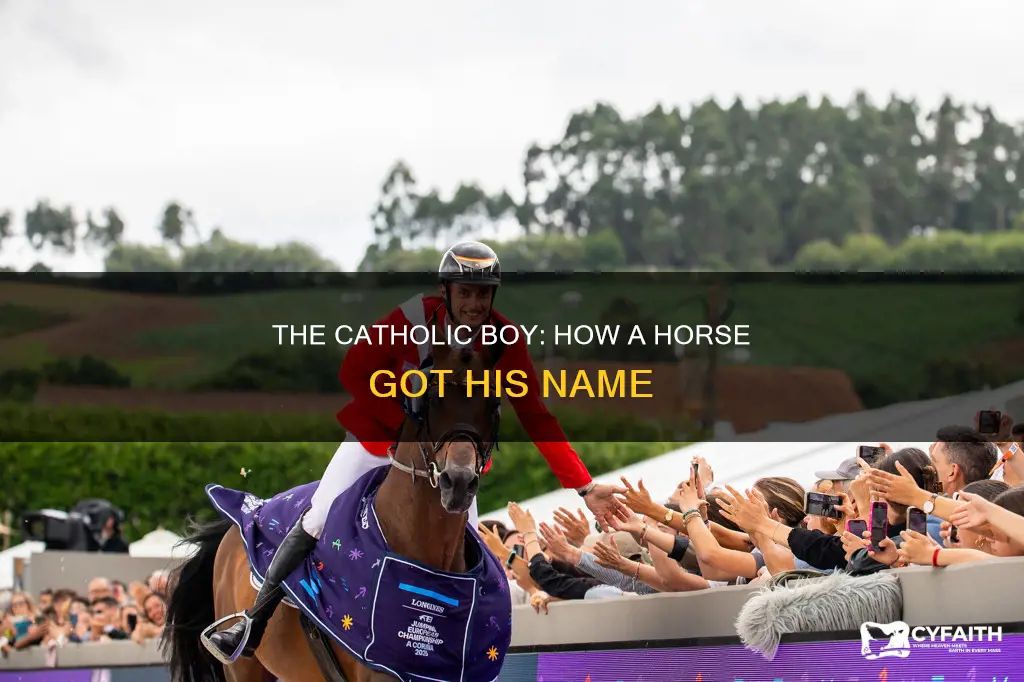 how was the horse catholic boy named