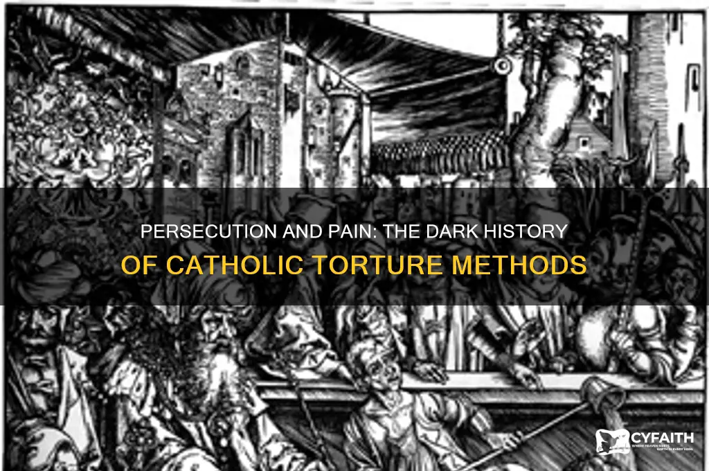 how were catholics tortured