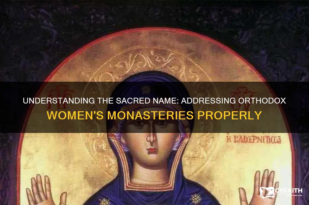 how you call an orthodox women monastery
