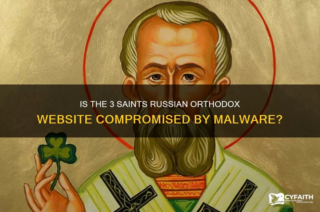 is 3 saints russian orthodox website infected