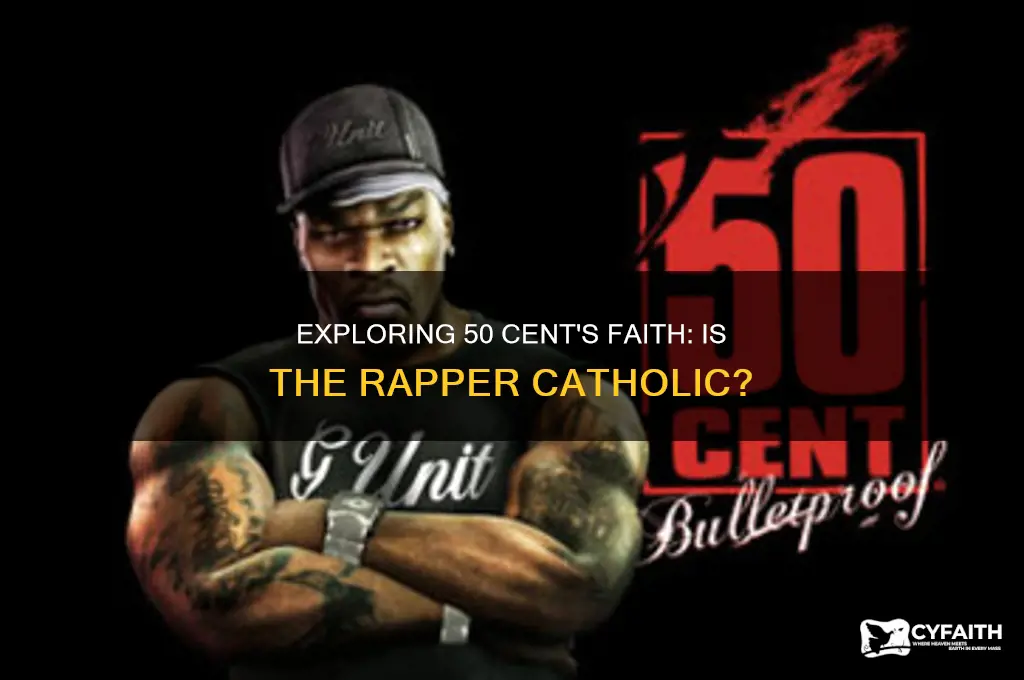 is 50 cent catholic