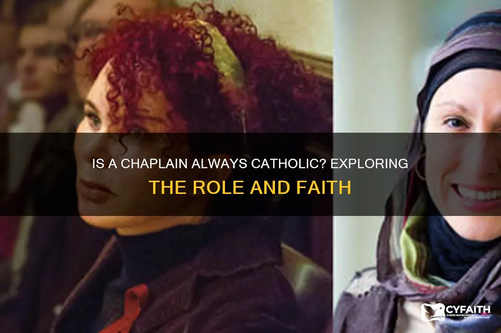 is a chaplain catholic