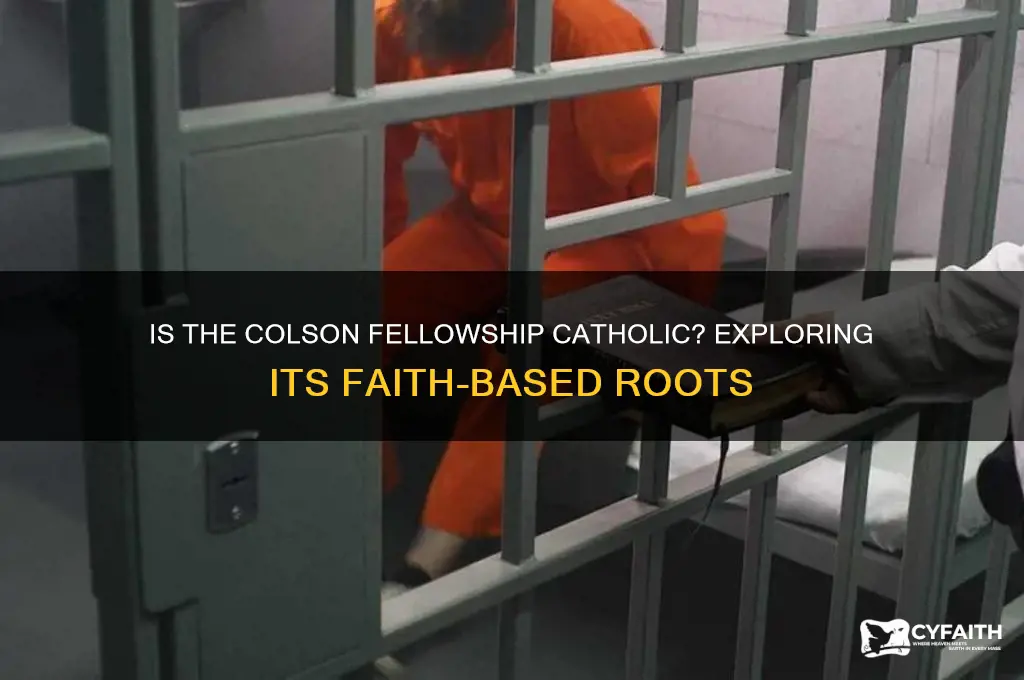 is a colson fellowship catholic