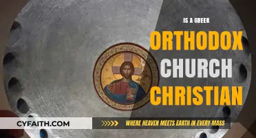 Is the Greek Orthodox Church Christian? Exploring Faith and Tradition