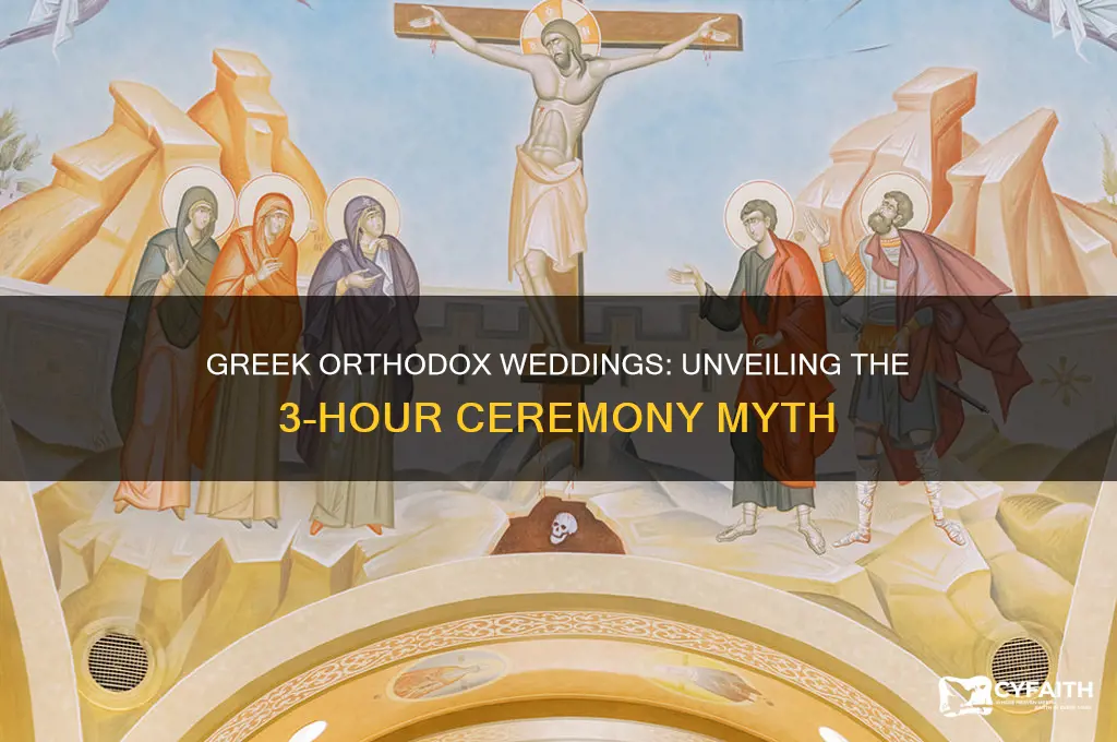 is a greek orthodox wedding really 3 hours long