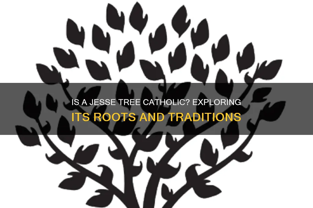 is a jesse tree catholic