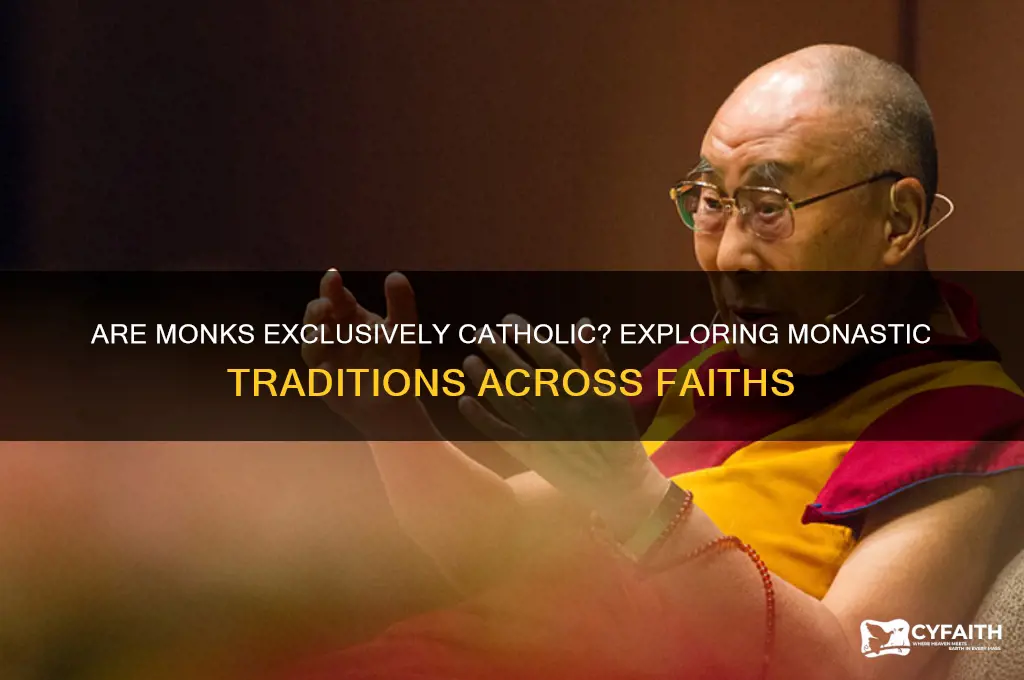is a monk catholic