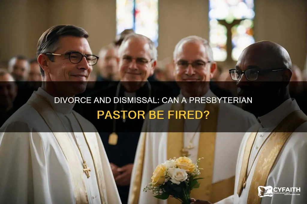 is a pastor fired after a divorce presbyterian