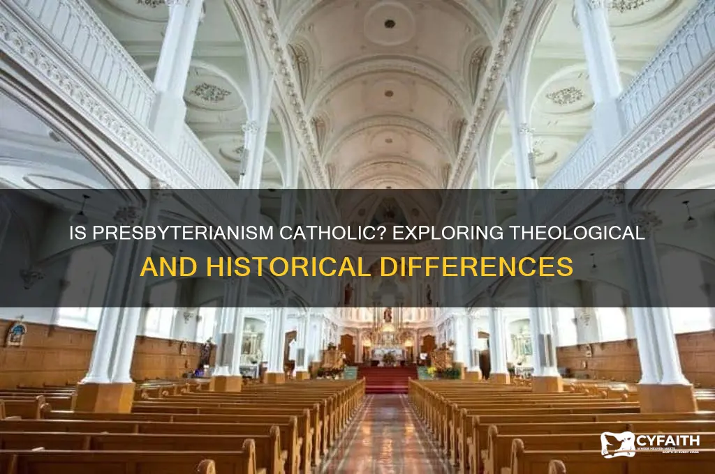 is a presbyterian church catholic