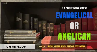 Presbyterian Church: Evangelical or Anglican? Understanding the Theological Differences