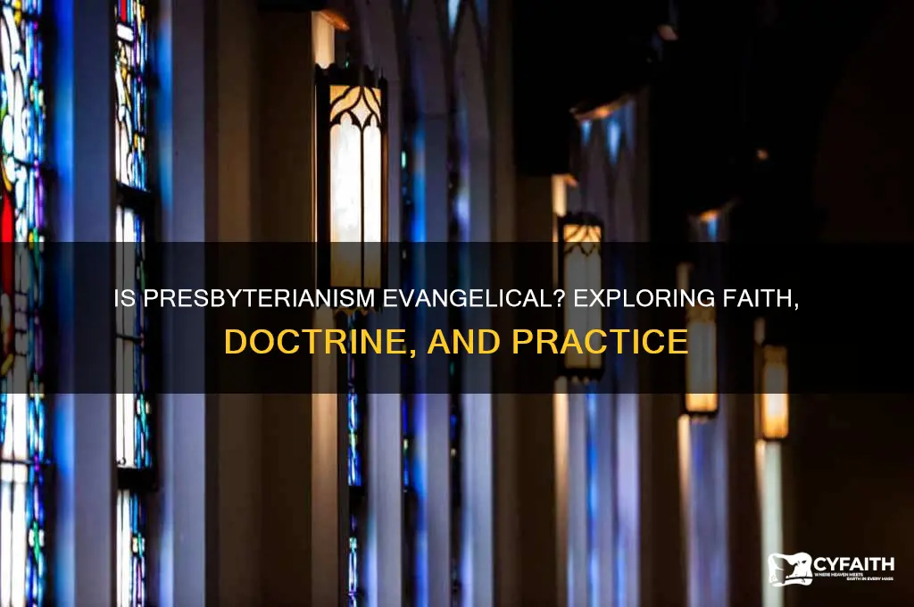 is a presbyterian church evangelical