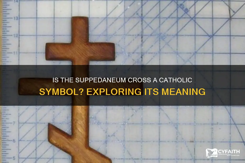 is a suppedaneum cross catholic
