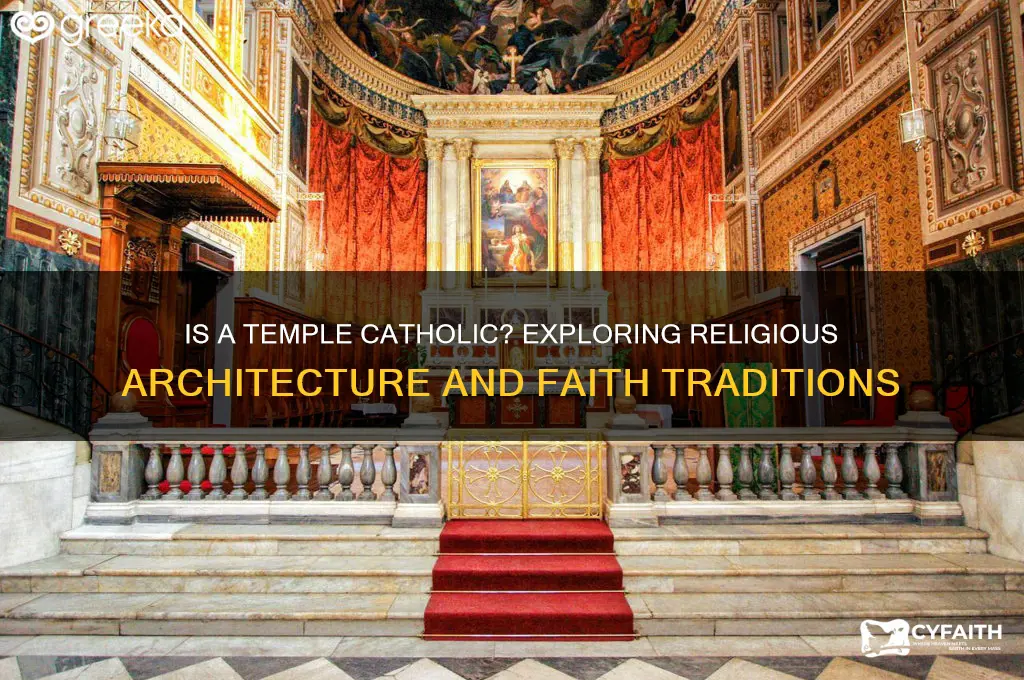 is a temple catholic
