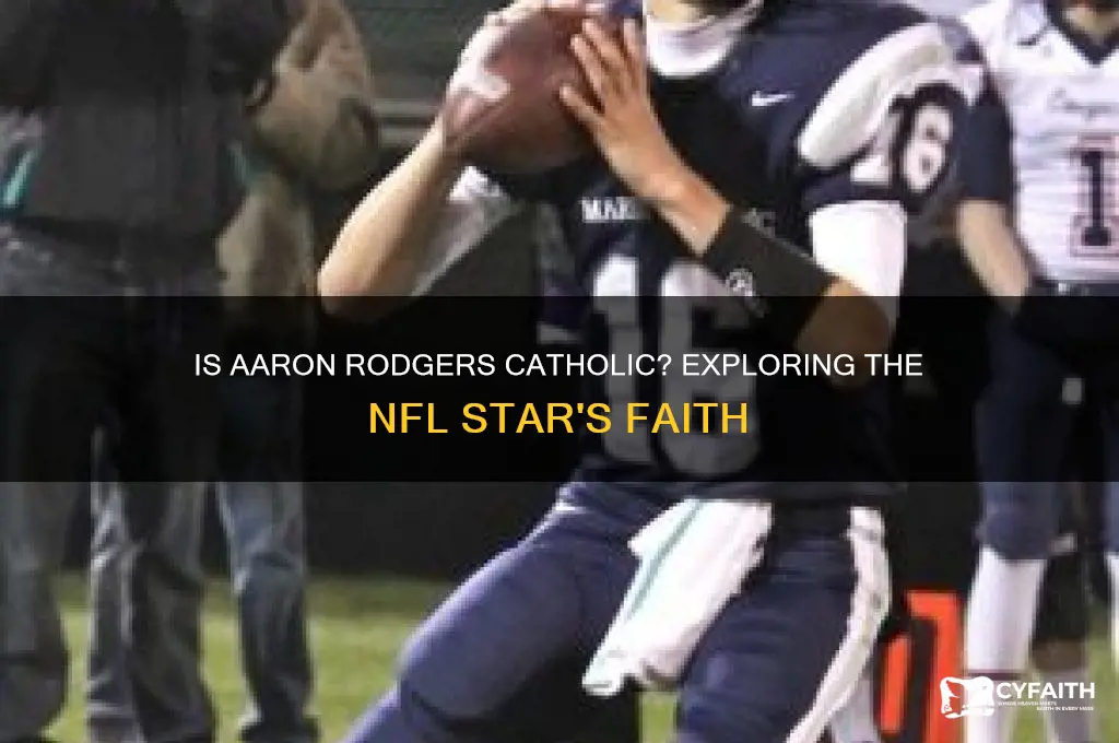 is aaron rodgers catholic