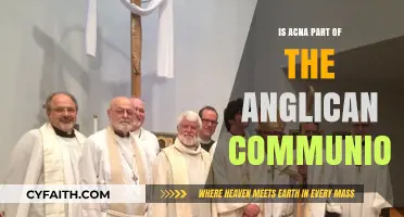 Is ACNA Affiliated with the Anglican Communion? Exploring the Connection