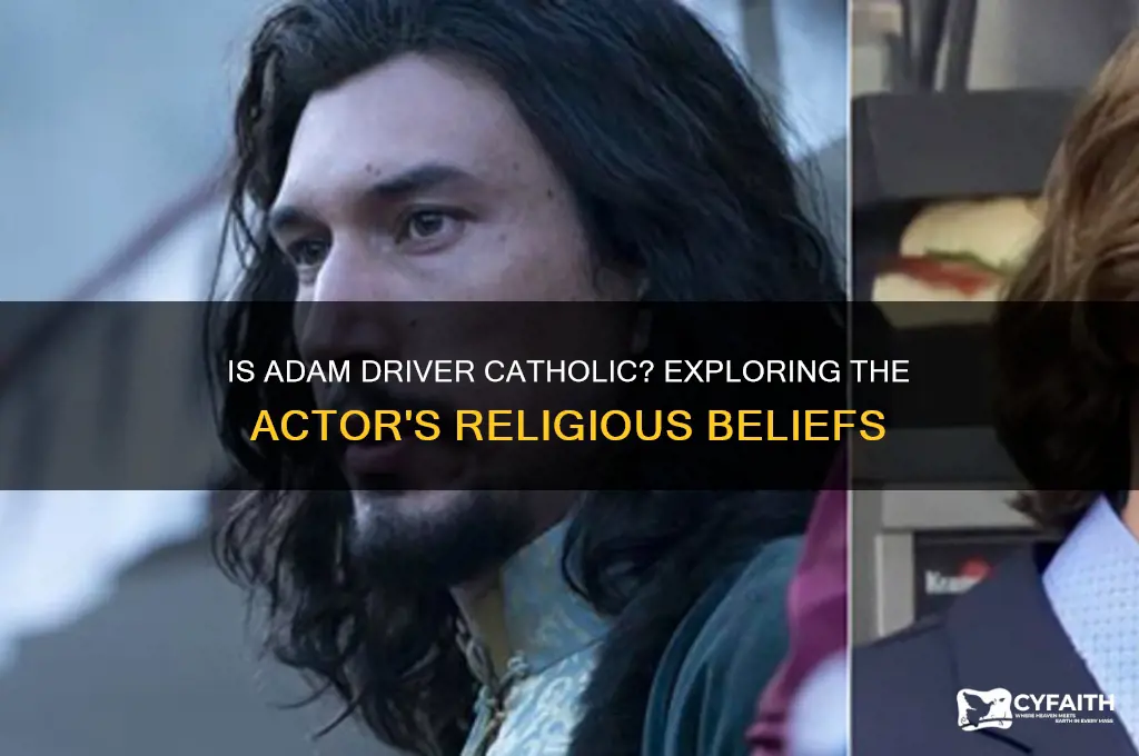 is adam driver catholic
