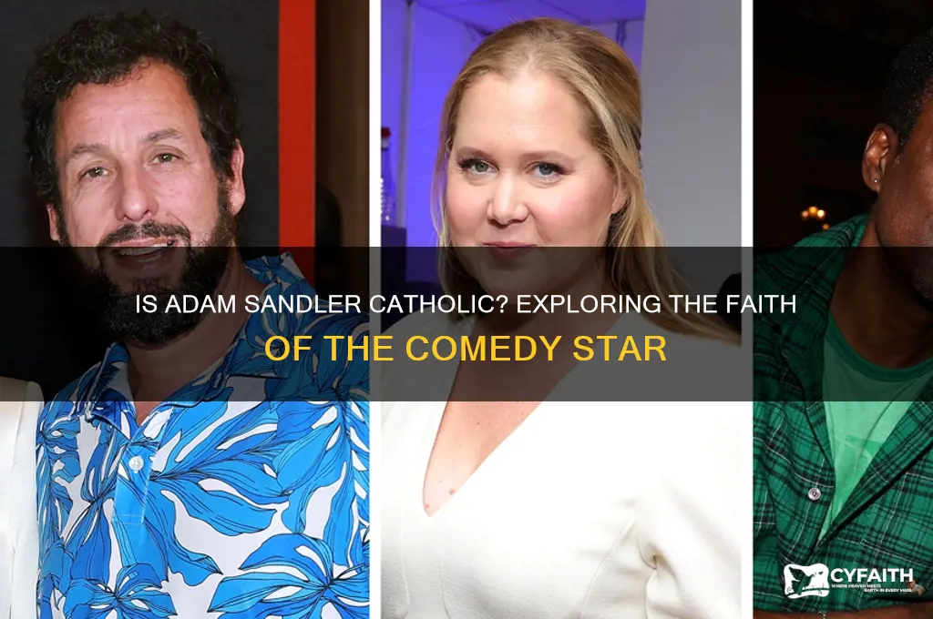 is adam sandler catholic