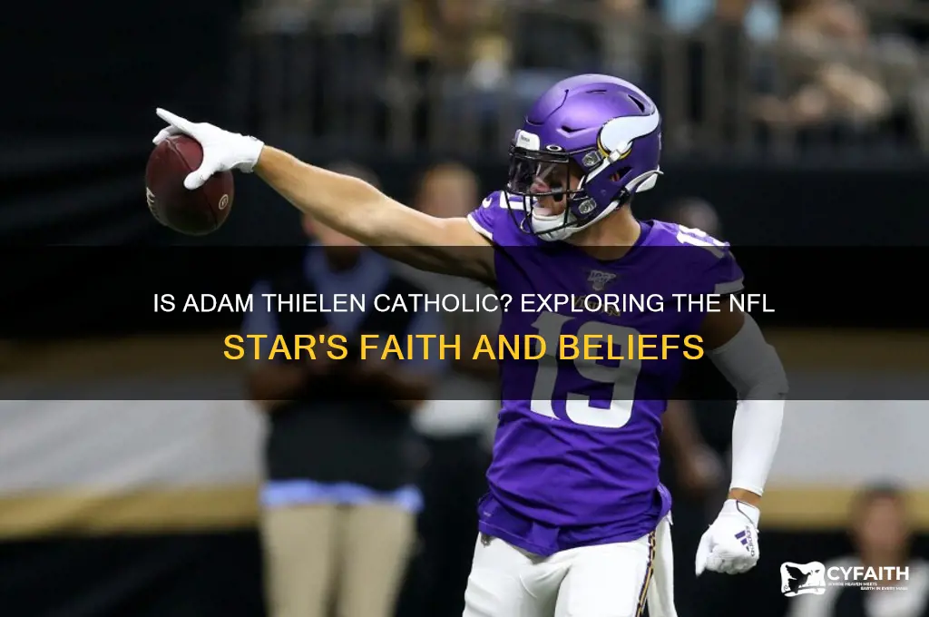 is adam thielen catholic