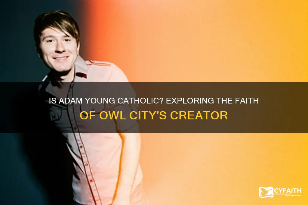 is adam young catholic