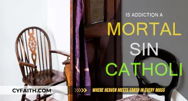 Addiction's Mortal Sin Status: A Catholic Conundrum