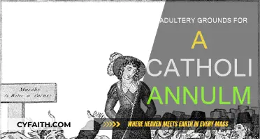 Adultery: A Catholic Annulment Grounded in Infidelity