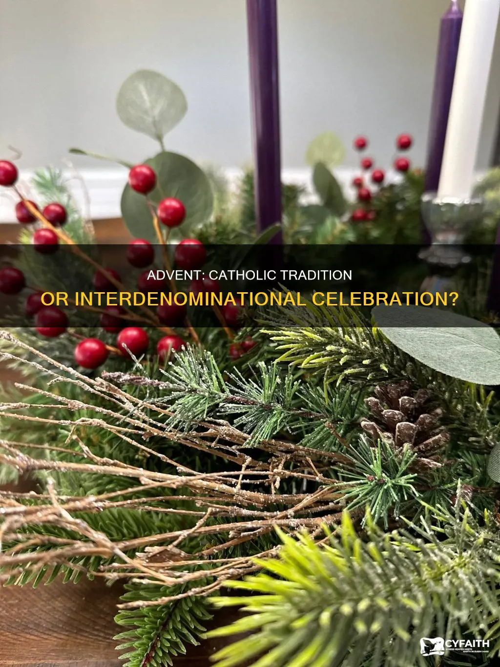 is advent just a catholic thing