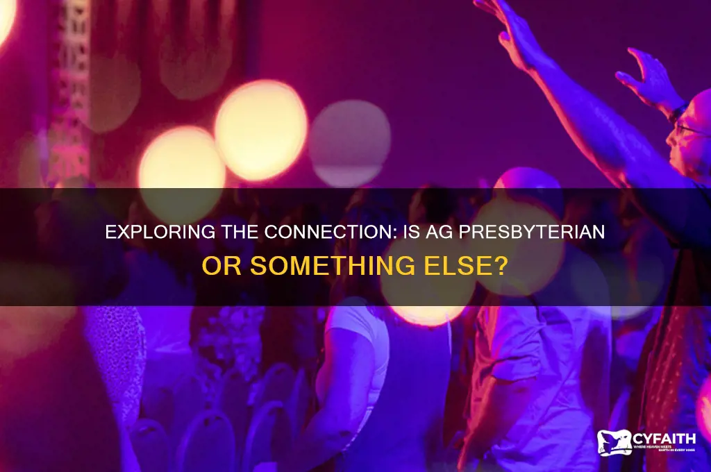 is ag presbyterian