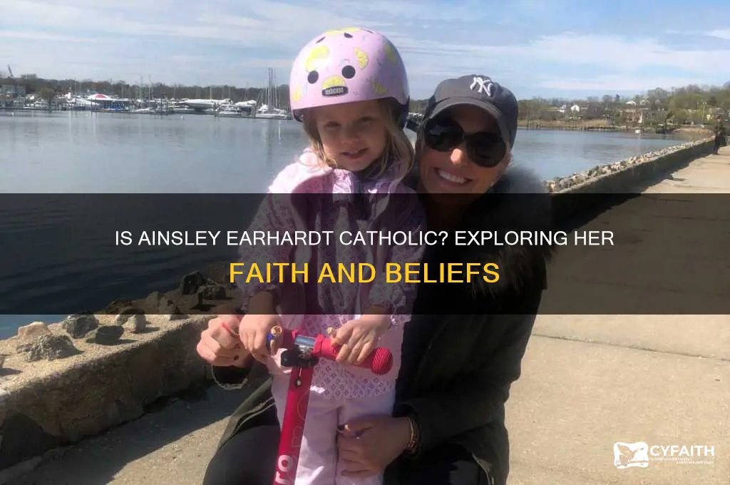 is ainsley earhardt a catholic