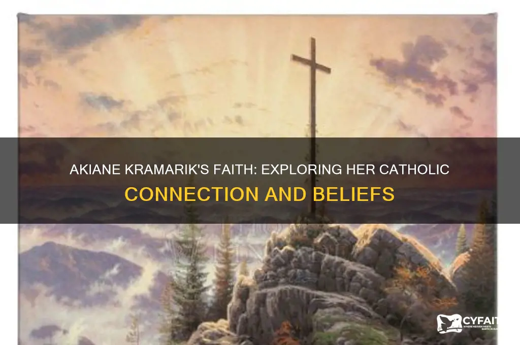 is akiane kramarik catholic