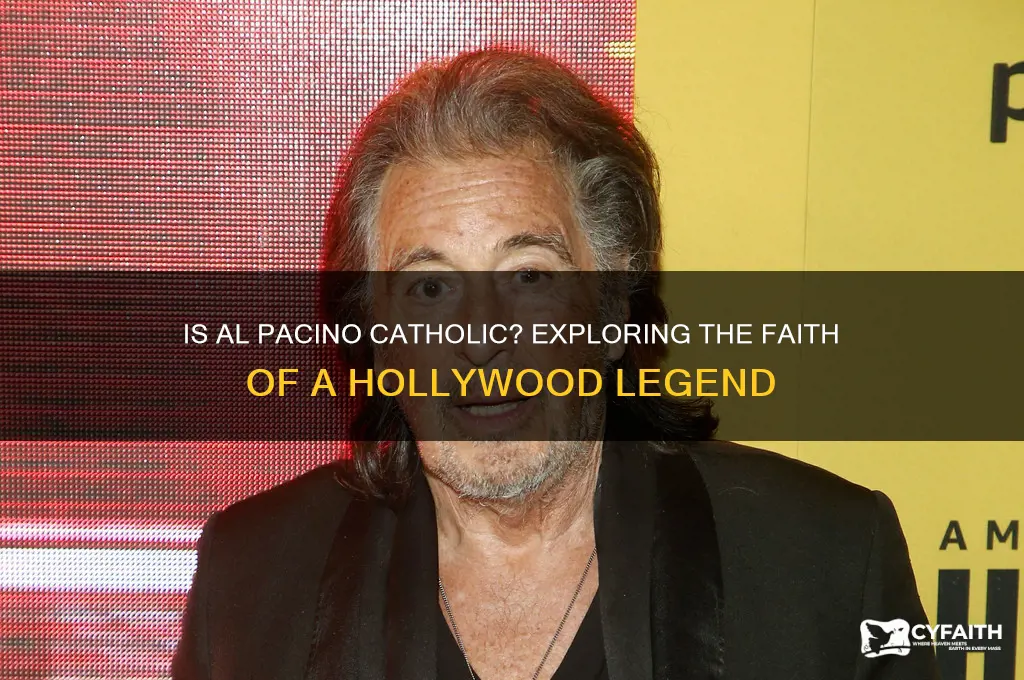 is al pacino catholic