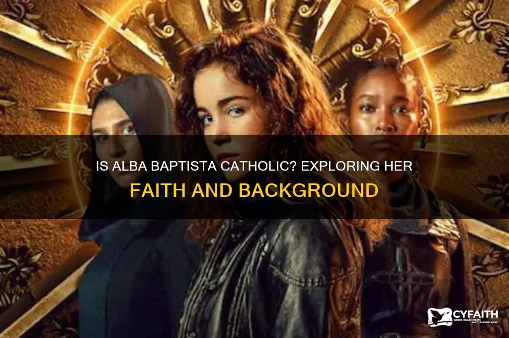 is alba baptista catholic