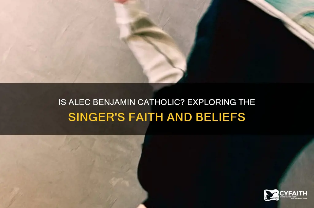 is alec benjamin catholic