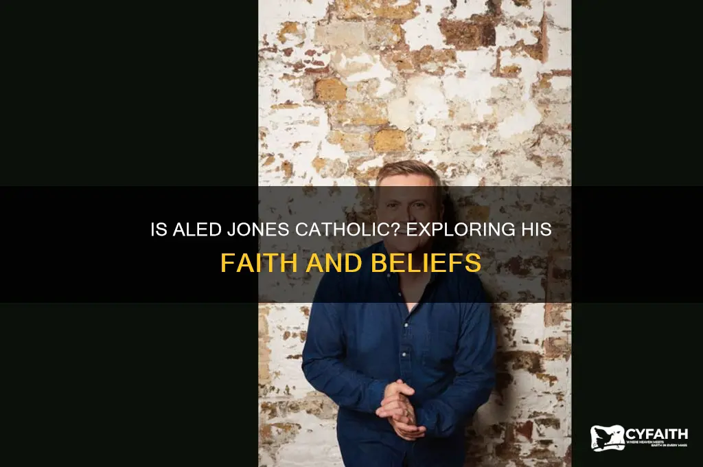 is aled jones a catholic